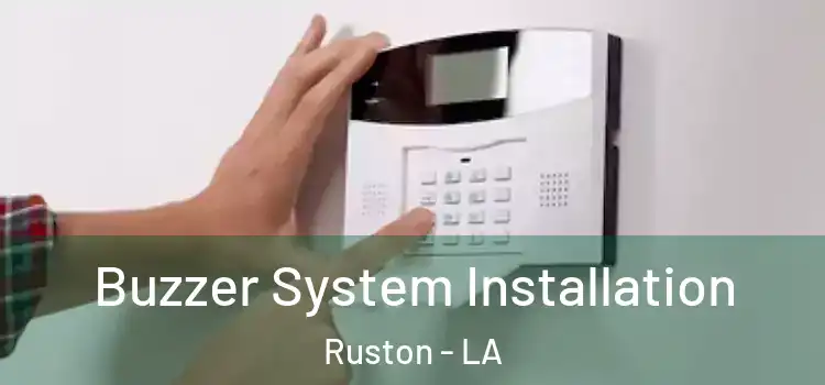 Buzzer System Installation Ruston - LA