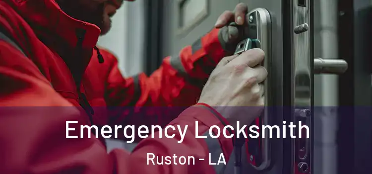 Emergency Locksmith Ruston - LA