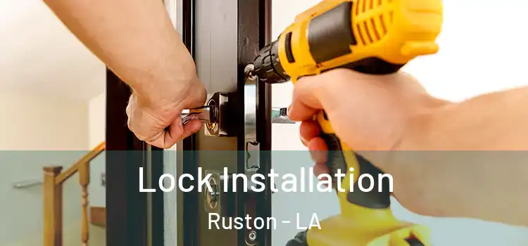 Lock Installation Ruston - LA